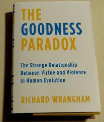 Resultado de imagen para Wrangham, Richard (2019). The Goodness Paradox