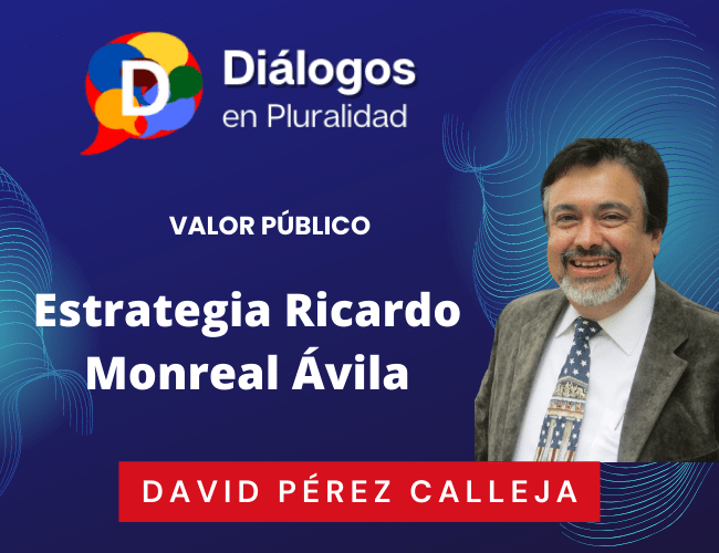 Estrategia Ricardo Monreal Ávila