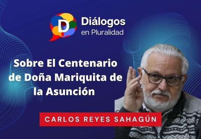 Sobre El Centenario de Doña Mariquita de la Asunción