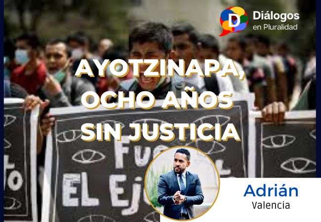 Ayotzinapa, ocho años sin justicia