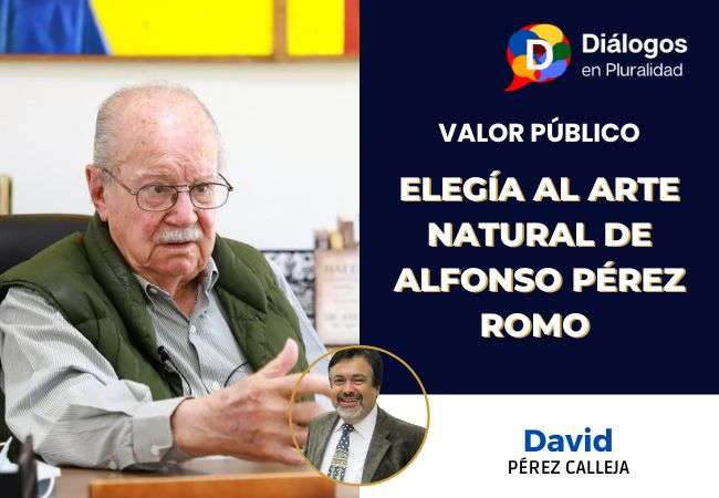 ELEGÍA AL ARTE NATURAL DE ALFONSO PÉREZ ROMO