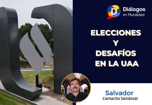 Elecciones y desafíos en la UAA