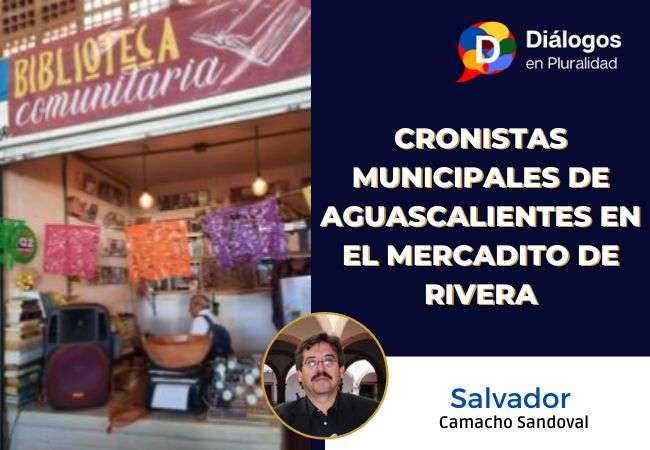 Cronistas municipales de Aguascalientes en el Mercadito de Rivera