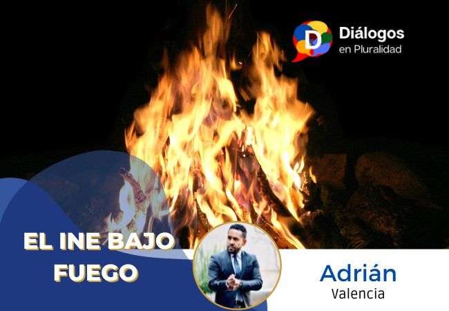 El INE bajo fuego