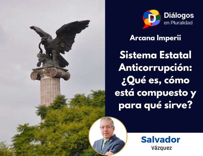 Sistema Estatal Anticorrupción: ¿Qué es, cómo está compuesto y para qué sirve?