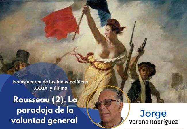 Rousseau (2). La paradoja de la voluntad general