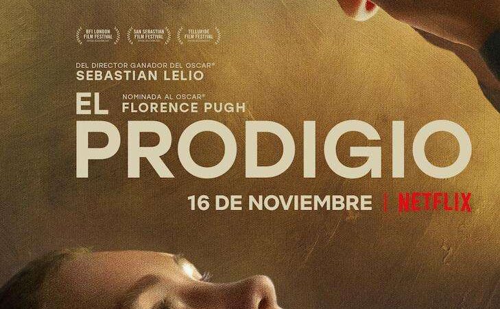 “EL PRODIGIO” (“THE WONDER”)