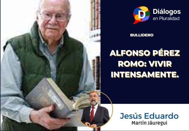 ALFONSO PÉREZ ROMO: VIVIR INTENSAMENTE