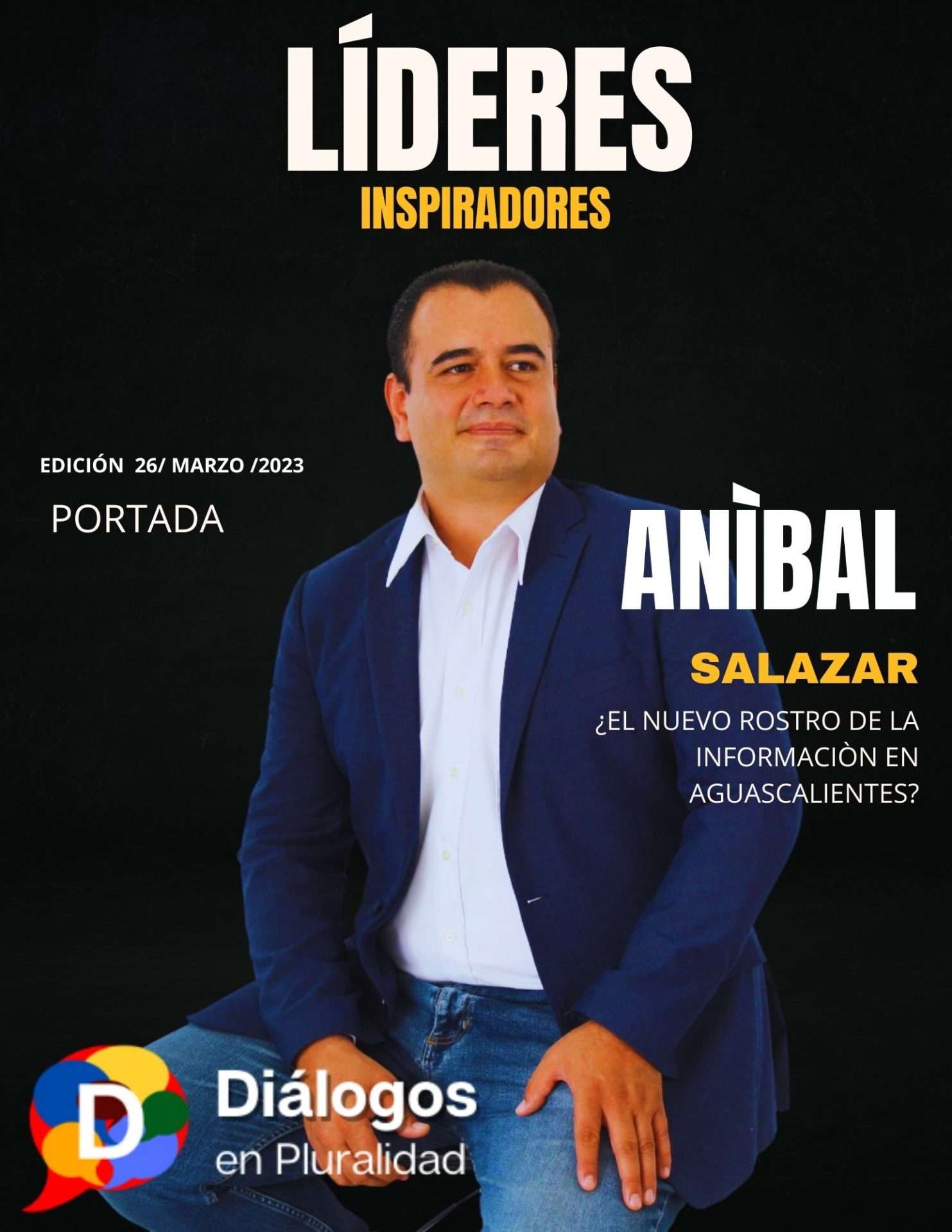 Aníbal Salazar ¿el nuevo rostro de la información en Aguascalientes?