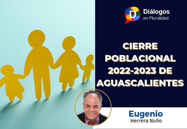 Cierre Poblacional 2022-2023 de Aguascalientes