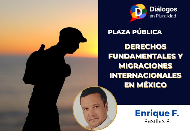 Derechos fundamentales y migraciones internacionales en México