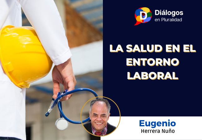 La Salud en el Entorno Laboral