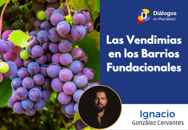 Las Vendimias en los Barrios Fundacionales