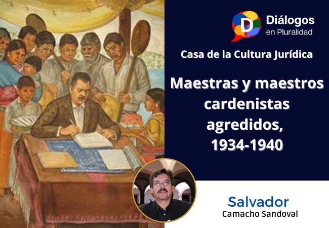 Maestras y maestros cardenistas agredidos, 1934-1940