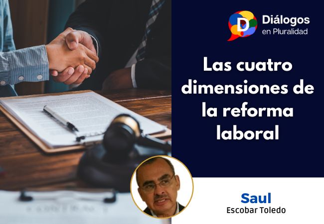 Las cuatro dimensiones de la reforma laboral