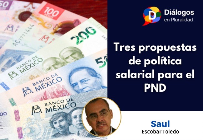 Tres propuestas de política salarial para el PND