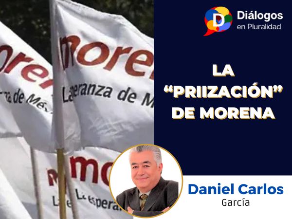 LA “PRIIZACIÓN” DE MORENA