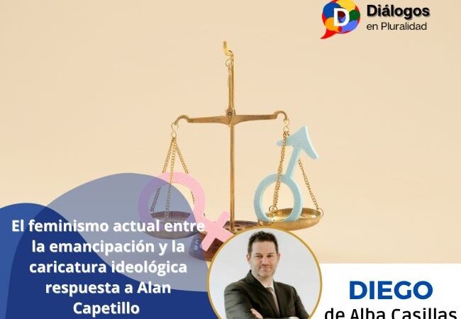 El feminismo actual entre la emancipación y la caricatura ideológica respuesta a Alan Capetillo 