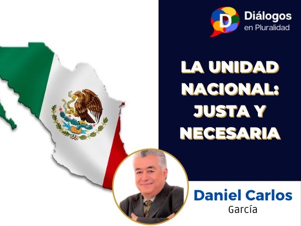 LA UNIDAD NACIONAL: JUSTA Y NECESARIA