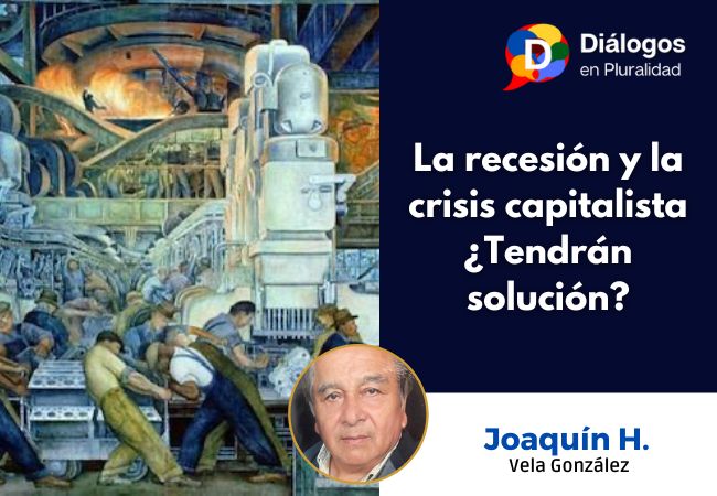 La recesión y la crisis capitalista ¿Tendrán solución?