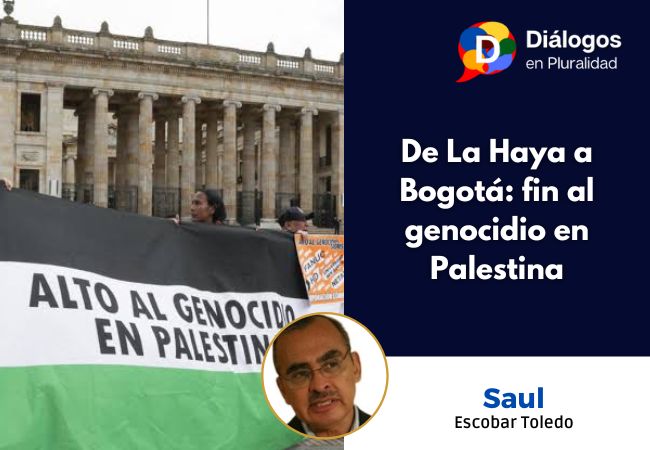 De La Haya a Bogotá: fin al genocidio en Palestina