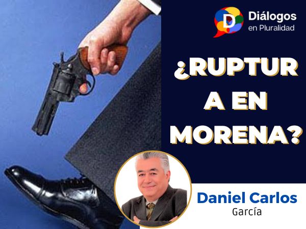 ¿RUPTURA EN MORENA?