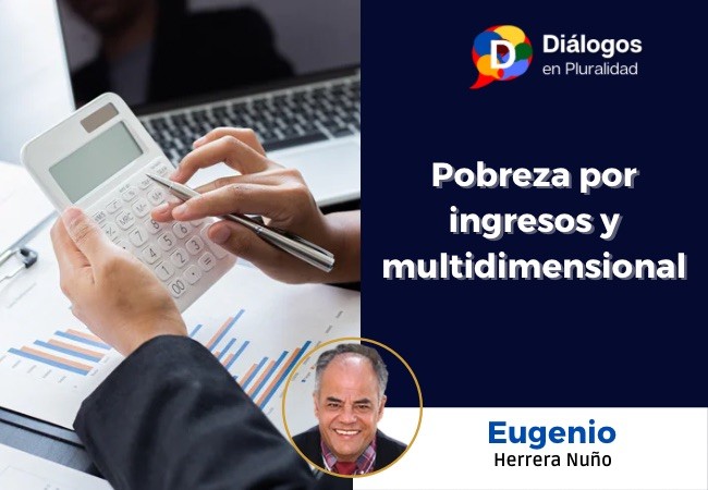 Pobreza por ingresos y multidimensional