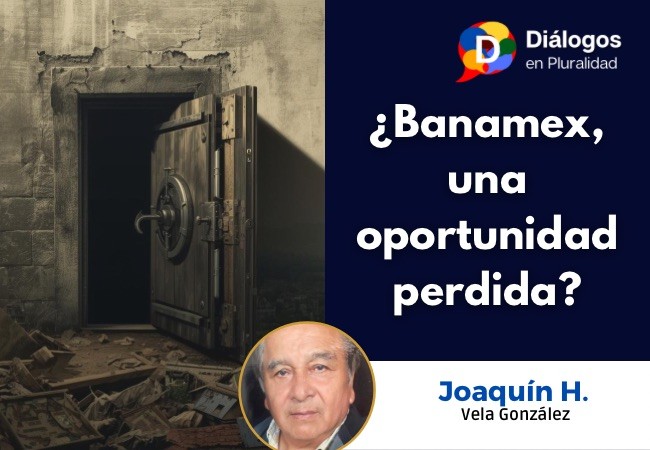 ¿Banamex, una oportunidad perdida?