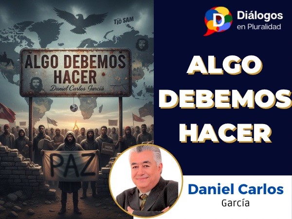 ALGO DEBEMOS HACER