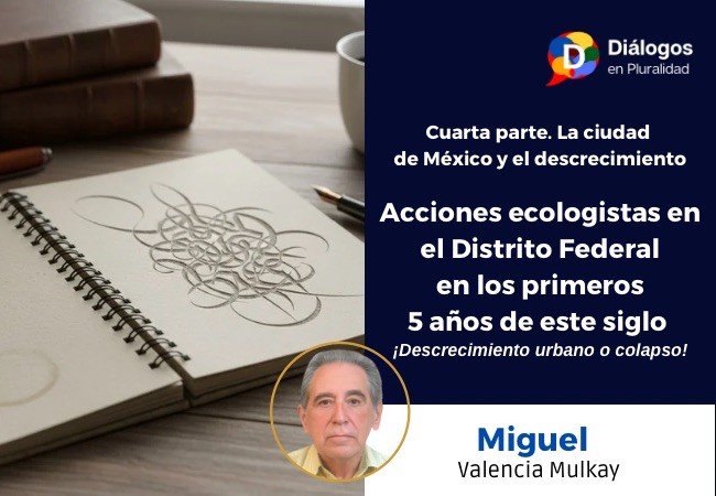 Acciones ecologistas en el Distrito Federal en los primeros 5 años de este siglo