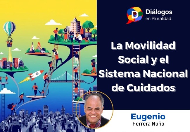 La Movilidad Social y el Sistema Nacional de Cuidados