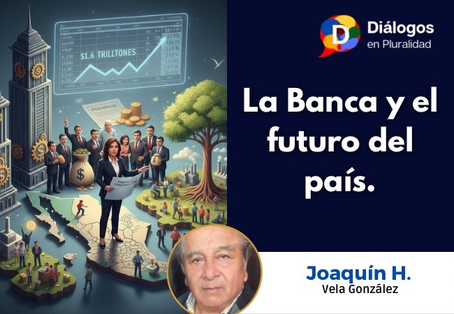 La Banca y el futuro del país