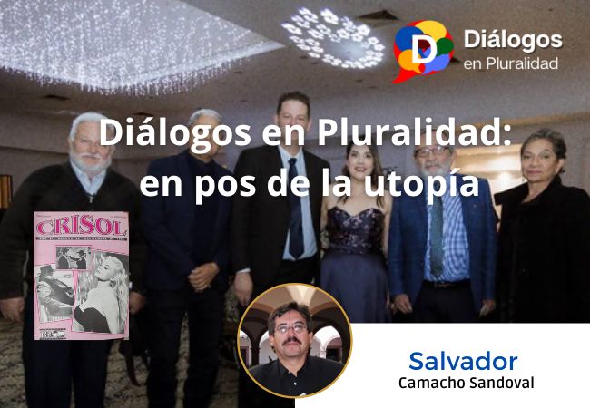 Diálogos en Pluralidad: en pos de la utopía