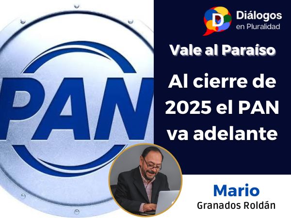 Al cierre de 2025 el PAN va adelante