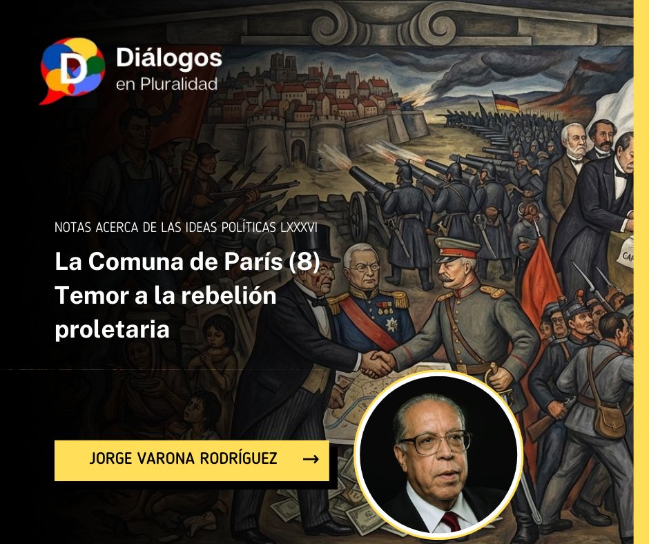 La Comuna de París (8) Temor a la rebelión proletaria 