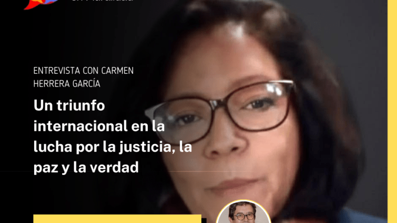 Un triunfo internacional en la lucha por la justicia, la paz y la verdad