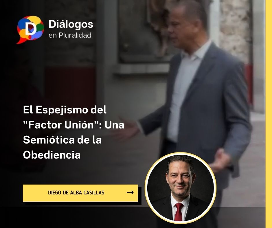 El Espejismo del «Factor Unión»: Una Semiótica de la Obediencia