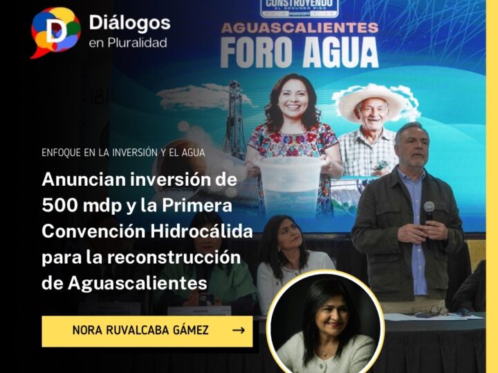 Anuncian inversión de 500 mdp y la Primera Convención Hidrocálida para la reconstrucción de Aguascalientes
