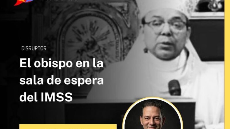 El obispo en la sala de espera del IMSS