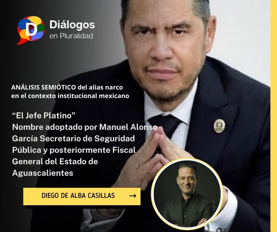 Análisis semiótico de “El Jefe Platino”: narco-estética, poder institucional y crisis del Estado en Aguascalientes