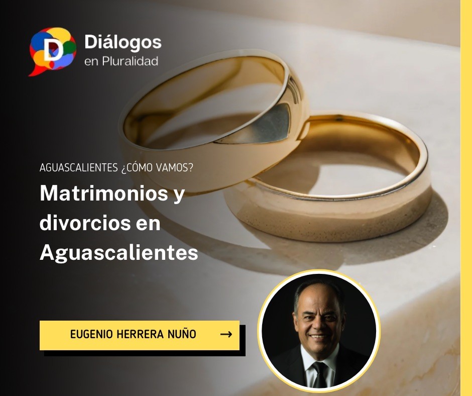 Matrimonios y divorcios en Aguascalientes