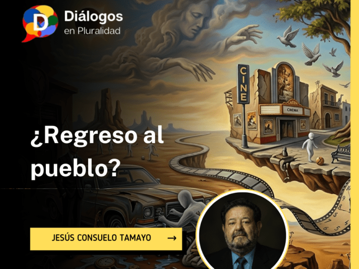 ¿Regreso al pueblo? Cuento onírico