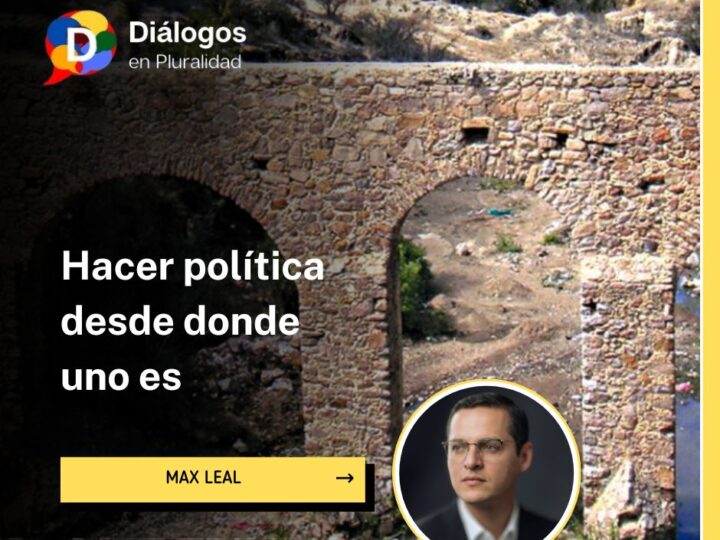 Hacer política desde donde uno es