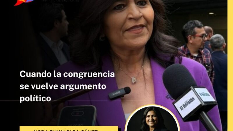 Cuando la congruencia se vuelve argumento político