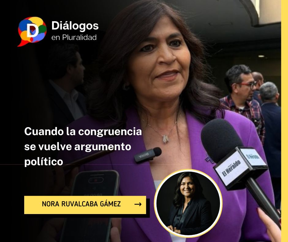 Cuando la congruencia se vuelve argumento político