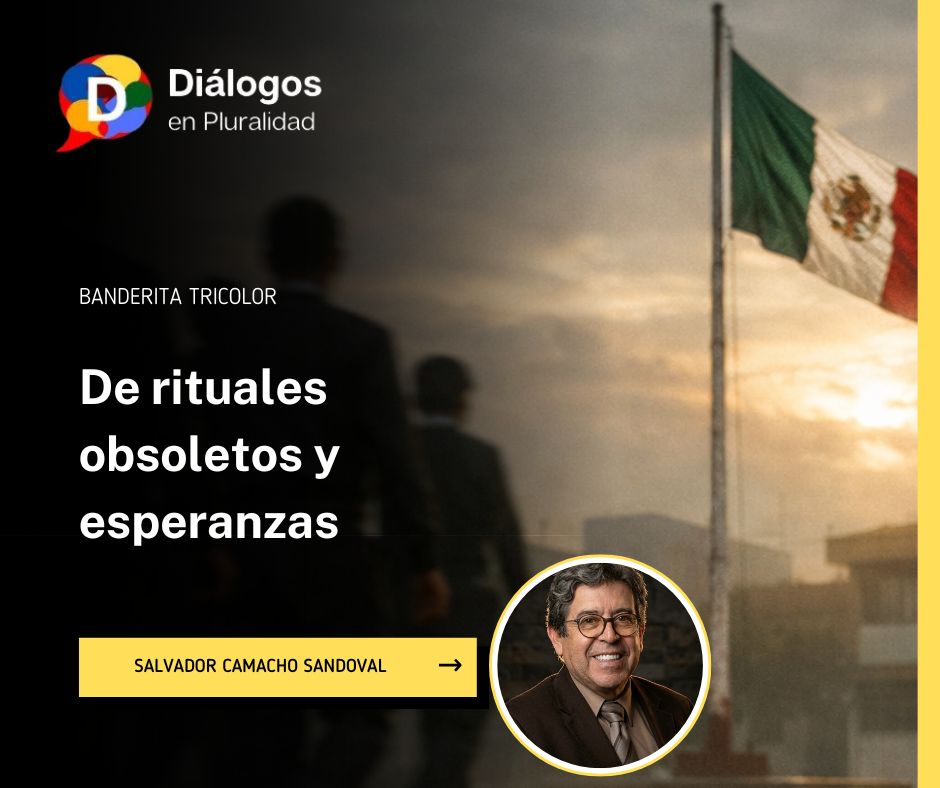 Banderita tricolor: De rituales obsoletos y esperanzas