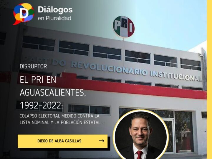 El PRI en Aguascalientes, 1992–2022: colapso electoral medido contra la Lista Nominal y la población estatal