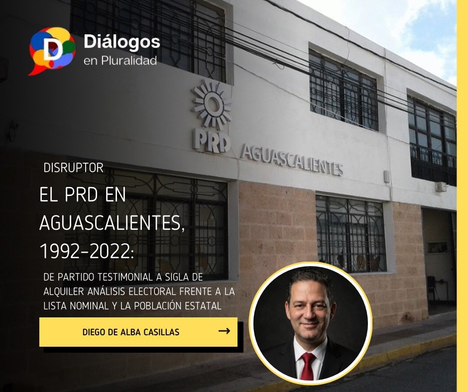 El PRD en Aguascalientes, 1992–2022: