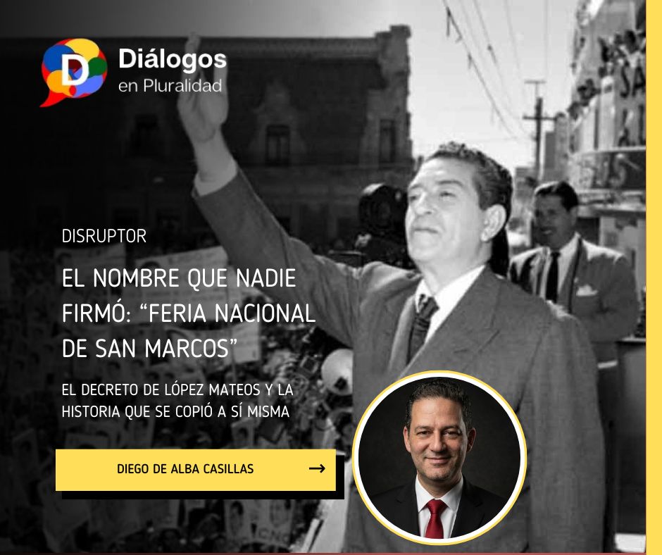 El decreto de López Mateos y la historia que se copió a sí misma