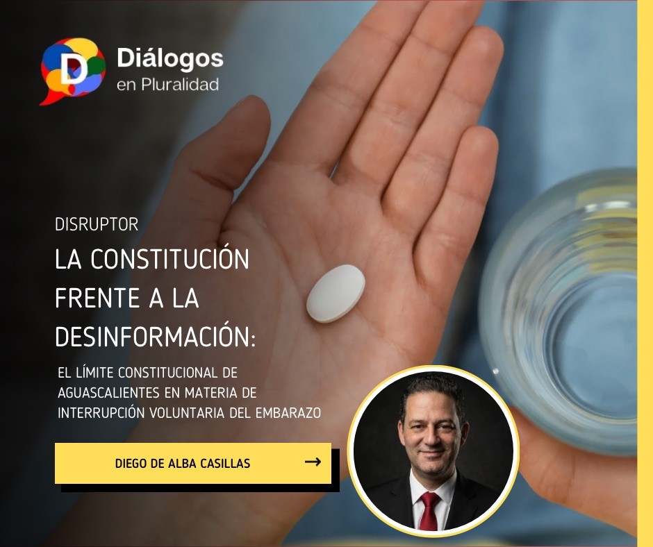 La Constitución frente a la desinformación: El límite constitucional de Aguascalientes en materia de IVE